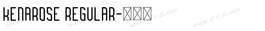 Kenarose Regular字体转换